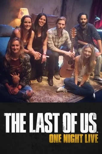 Póster de The Last of Us: One Night Live