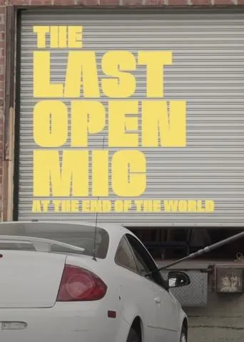 Póster de The Last Open Mic At The End of the World