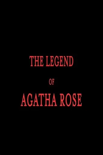 Póster de The legend of Agatha Rose