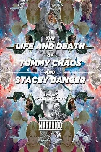 Póster de The Life and Death of Tommy Chaos and Stacey Danger