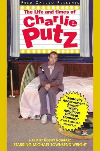 Póster de The Life and Times of Charlie Putz