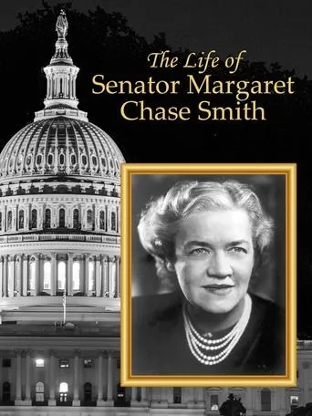 Póster de The Life of Senator Margaret Chase Smith