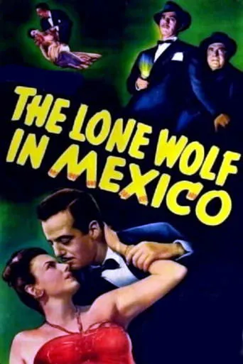 Póster de The Lone Wolf in Mexico