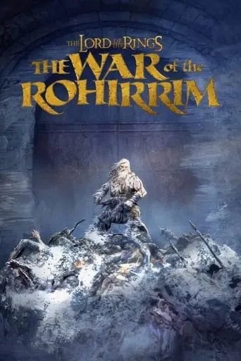 Póster de El señor de los anillos: La guerra de los Rohirrim (2024) con Miranda Otto como Éowyn (voice)