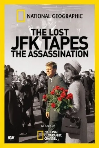 Póster de The Lost JFK Tapes: The Assassination