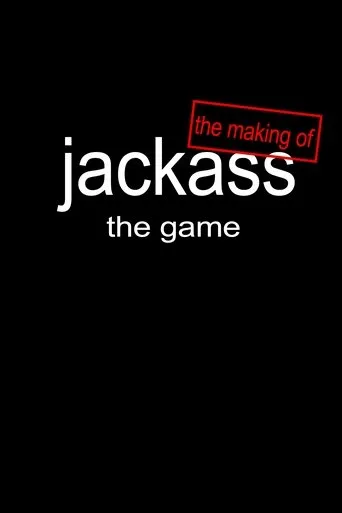 Póster de The Making of 'Jackass: The Game'