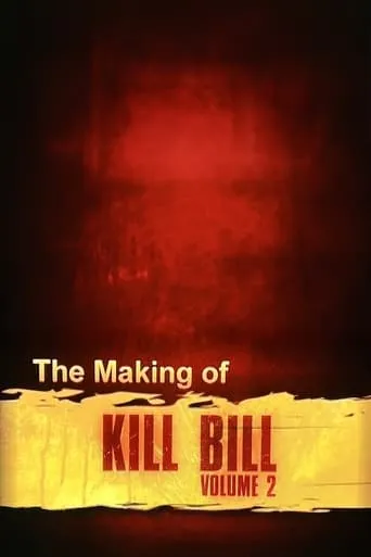 Póster de The Making of 'Kill Bill Vol. 2'
