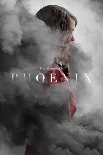 Póster de The Making of 'Phoenix'