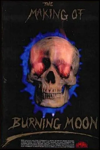 Póster de The Making of Burning Moon