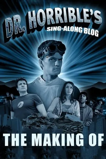 Póster de The Making of Dr. Horrible's Sing-Along Blog