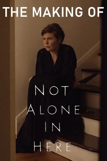 Póster de The Making of Not Alone in Here
