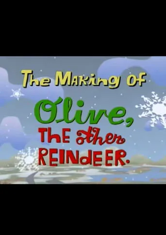 Póster de The Making of Olive, The Other Reindeer