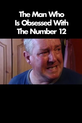 Póster de The Man Who Is Obsessed With The Number 12