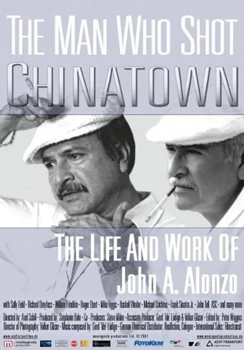 Póster de The Man Who Shot Chinatown: The Life and Work of John A. Alonzo
