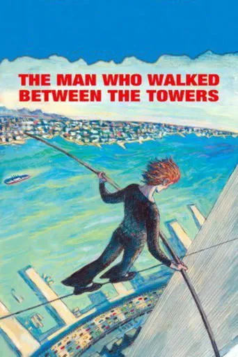 Póster de The Man Who Walked Between the Towers