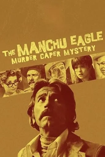 Póster de The Manchu Eagle Murder Caper Mystery