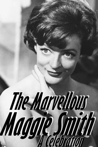 Póster de The Marvellous Maggie Smith: A Celebration