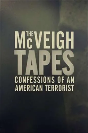 Póster de The McVeigh Tapes: Confessions of an American Terrorist