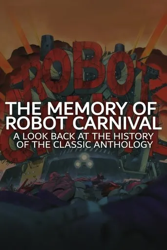 Póster de The Memory of Robot Carnival: A Look Back at the History of the Classic Anthology