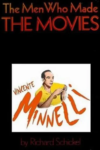 Póster de The Men Who Made the Movies: Vincente Minnelli