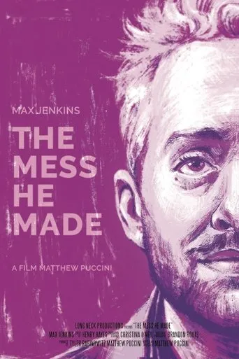 Póster de The Mess He Made