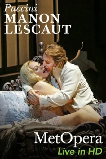 Póster de The Metropolitan Opera - Puccini: Manon Lescaut