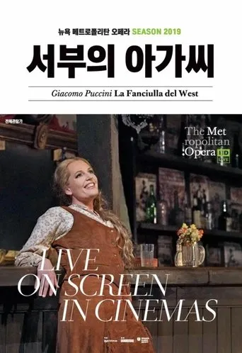 Póster de The Metropolitan Opera: La Fanciulla del West