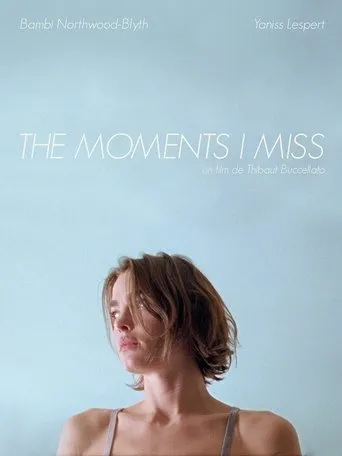 Póster de The Moments I Miss