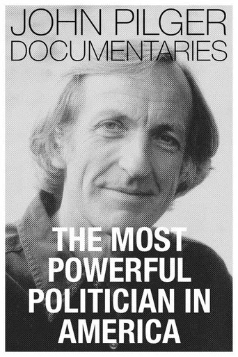 Póster de The Most Powerful Politician in America