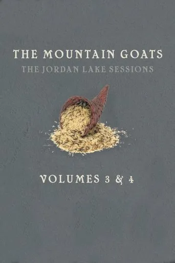 Póster de the Mountain Goats: The Jordan Lake Sessions (Volume 3)