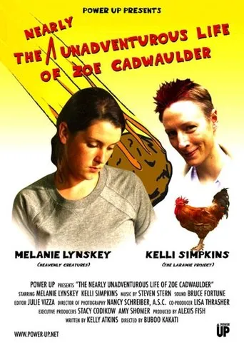 Póster de The Nearly Unadventurous Life of Zoe Cadwaulder