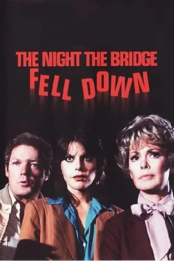 Póster de The Night the Bridge Fell Down