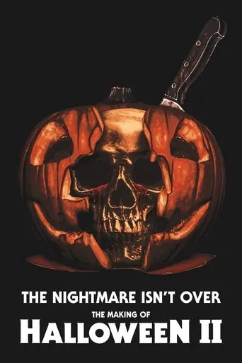 Póster de The Nightmare Isn't Over! The Making of Halloween II