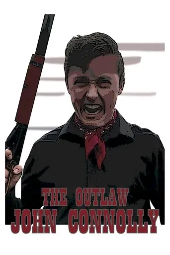 Póster de The Outlaw John Connolly