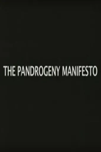 Póster de The Pandrogeny Manifesto