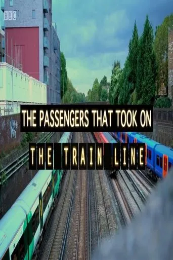 Póster de The Passengers That Took on The Train Line