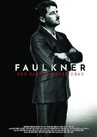 Póster de The Past Is Never Dead: The Story of William Faulkner