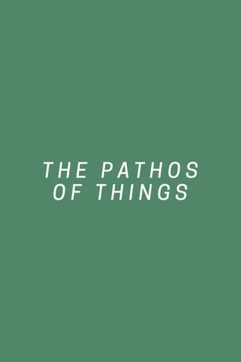 Póster de The Pathos of Things