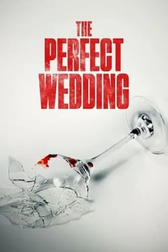 Póster de The Perfect Wedding
