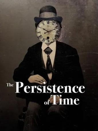 Póster de The Persistence of Time