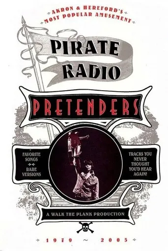 Póster de The Pretenders: Pirate Radio (1979-2005)