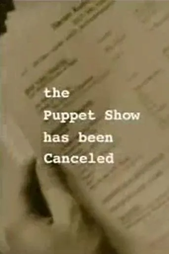 Póster de The Puppet Show Has Been Canceled