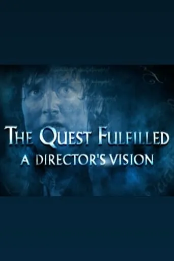 Póster de The Quest Fulfilled: A Director's Vision
