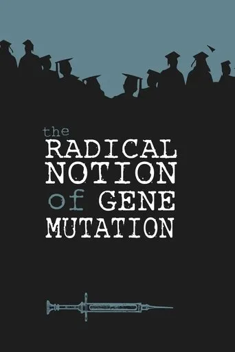 Póster de The Radical Notion of Gene Mutation