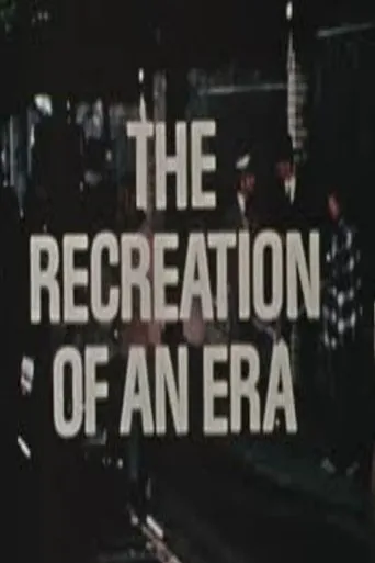 Póster de The Recreation of an Era