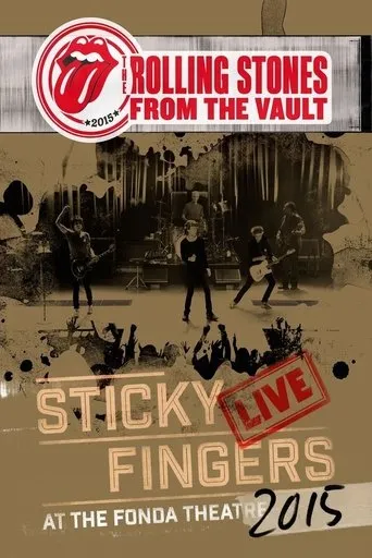 Póster de The Rolling Stones: From the Vault - Sticky Fingers Live at the Fonda Theatre 2015