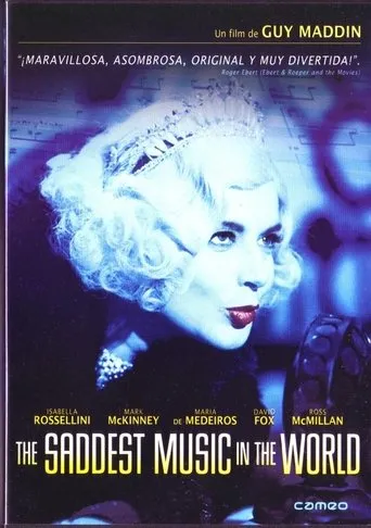 Póster de The Saddest Music in the World