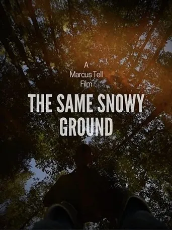 Póster de The Same Snowy Ground