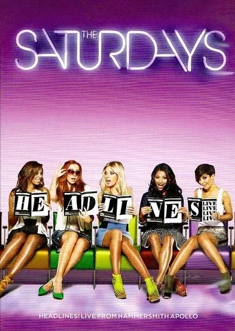 Póster de The Saturdays: Headlines! Live from the Hammersmith Apollo