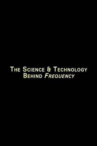 Póster de The Science And Technology Behind 'Frequency'